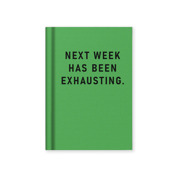 Notatbok - Next Week Has Been Exhausting - Ohh Deer