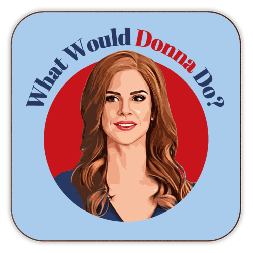 'What would Donna Do?' Coaster - Art Wow - glott.no