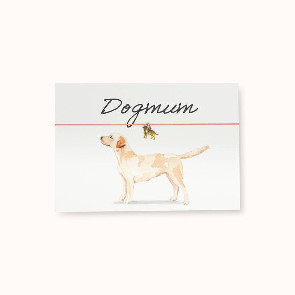 Dogmum Bracelet card - By Vivi