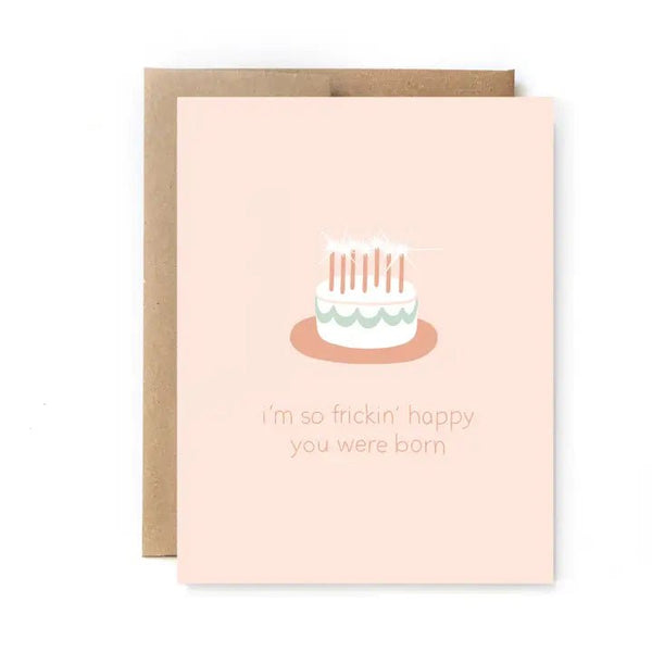 Birthday - Happy You Were Born Card - Unblushing - glott.no