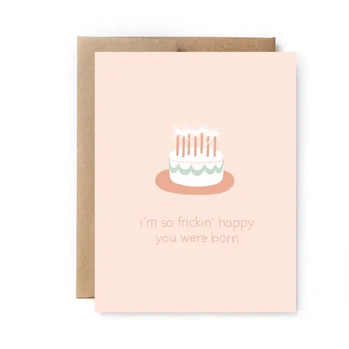 Birthday - Happy You Were Born Card - Unblushing - glott.no