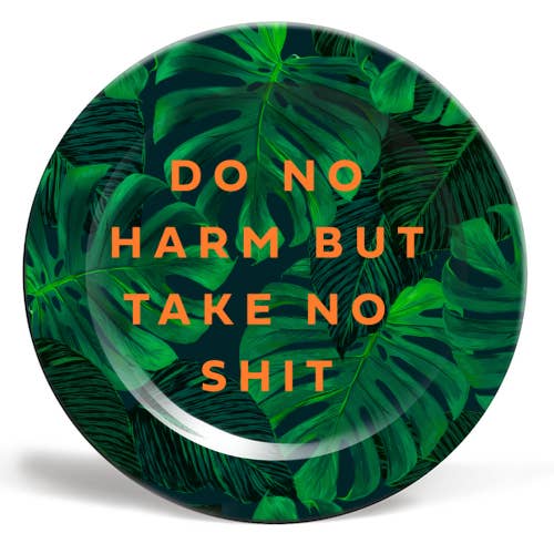 Do No Harm Take No Sh't - 6 Inch Plate - Pearl & Clover - glott.no
