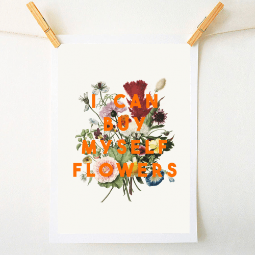 I CAN BUY MYSELF FLOWERS BY THE 13 PRINTS - Print - Art Wow - glott.no
