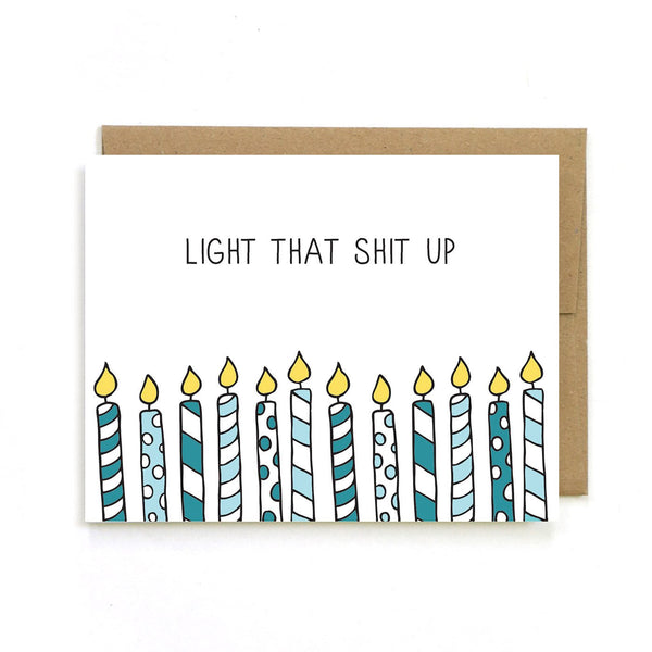 Birthday Card - Light Shit Up - Unblushing - glott.no