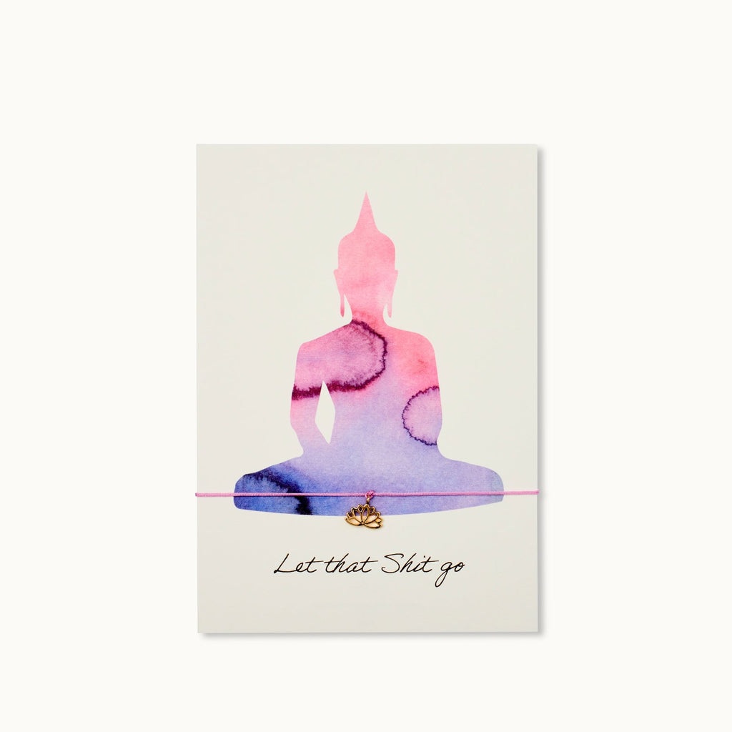 Bracelet Card: Let that Shit go! - By Vivi - glott.no