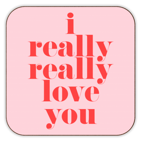 I really really love you - Coaster - Art Wow - glott.no