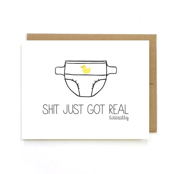 Shit Got Real Baby Card - Unblushing - glott.no