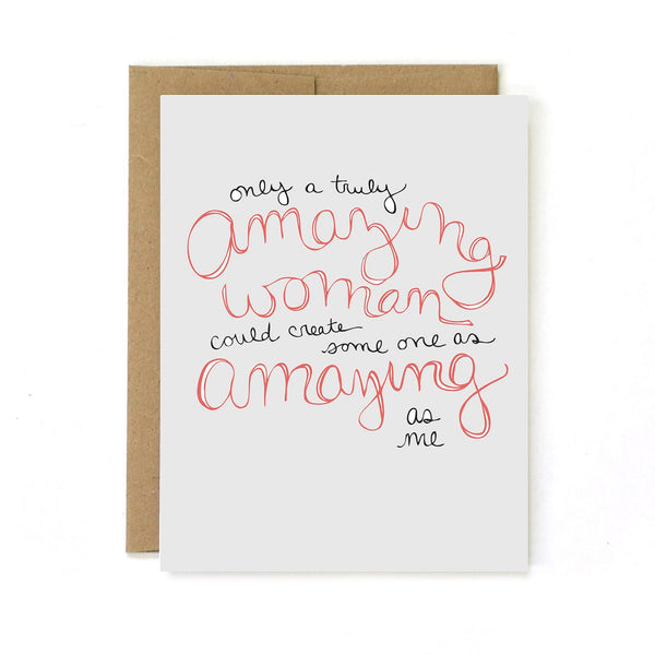 Truly Amazing Mother’s Day Card - Unblushing - glott.no